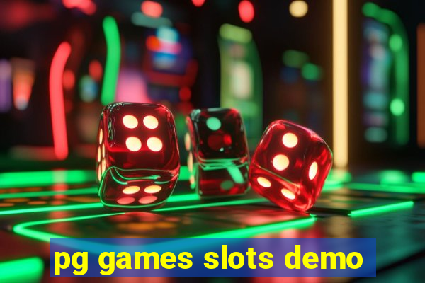 pg games slots demo